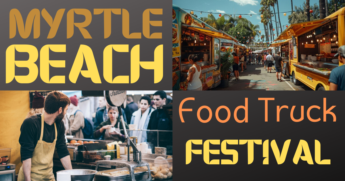 Myrtle Beach Food Truck Festival